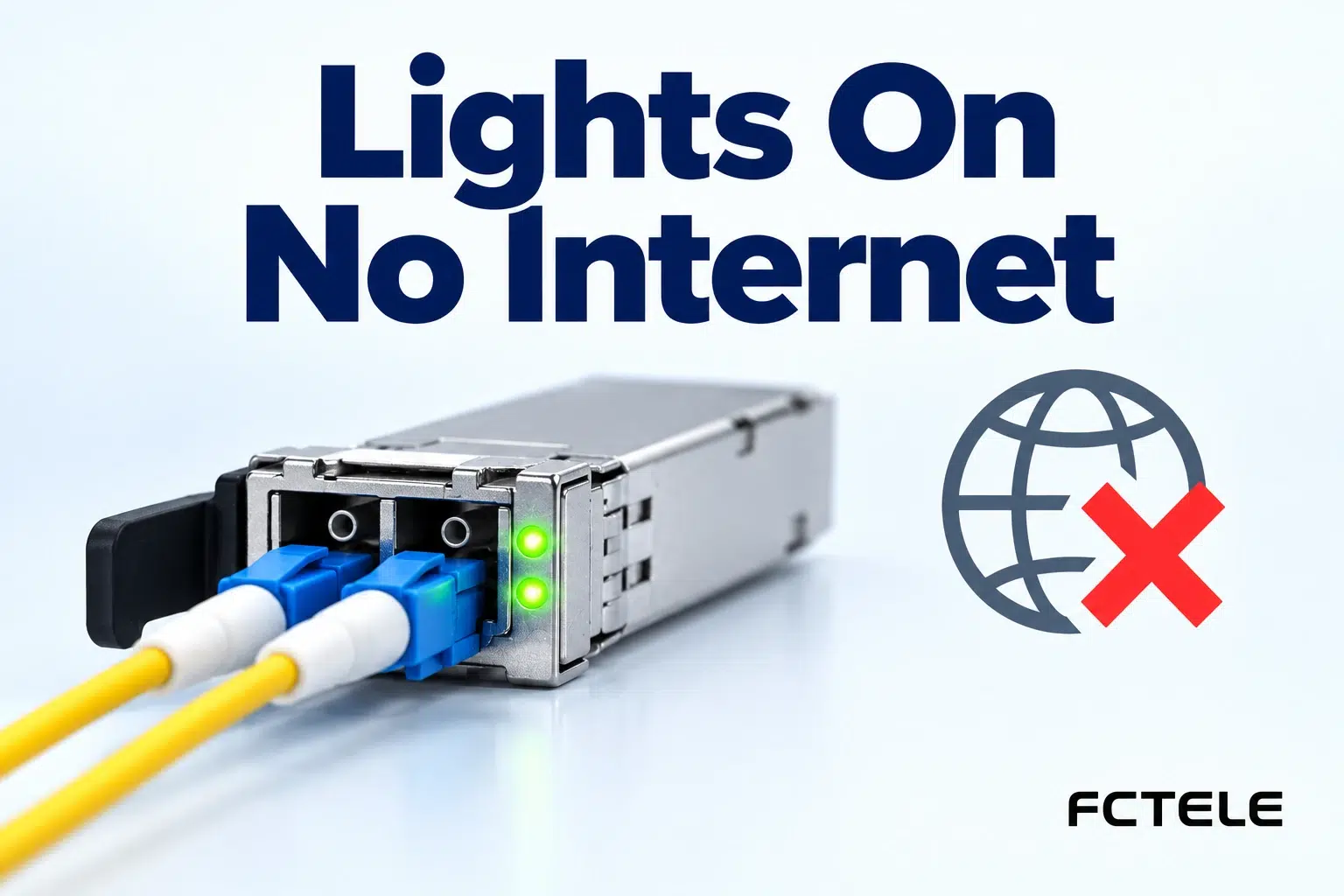 Fiber Transceiver Lights On but No Internet: Evidence-Based Troubleshooting for Cross-Building Links