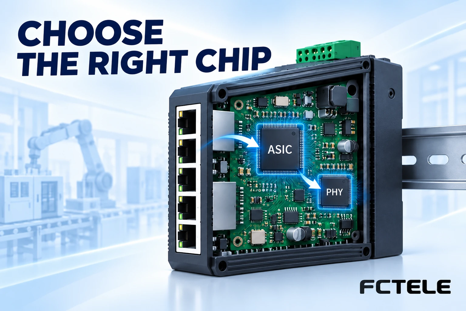 Industrial Switch Chip Selection: ASIC, PHY and System Design