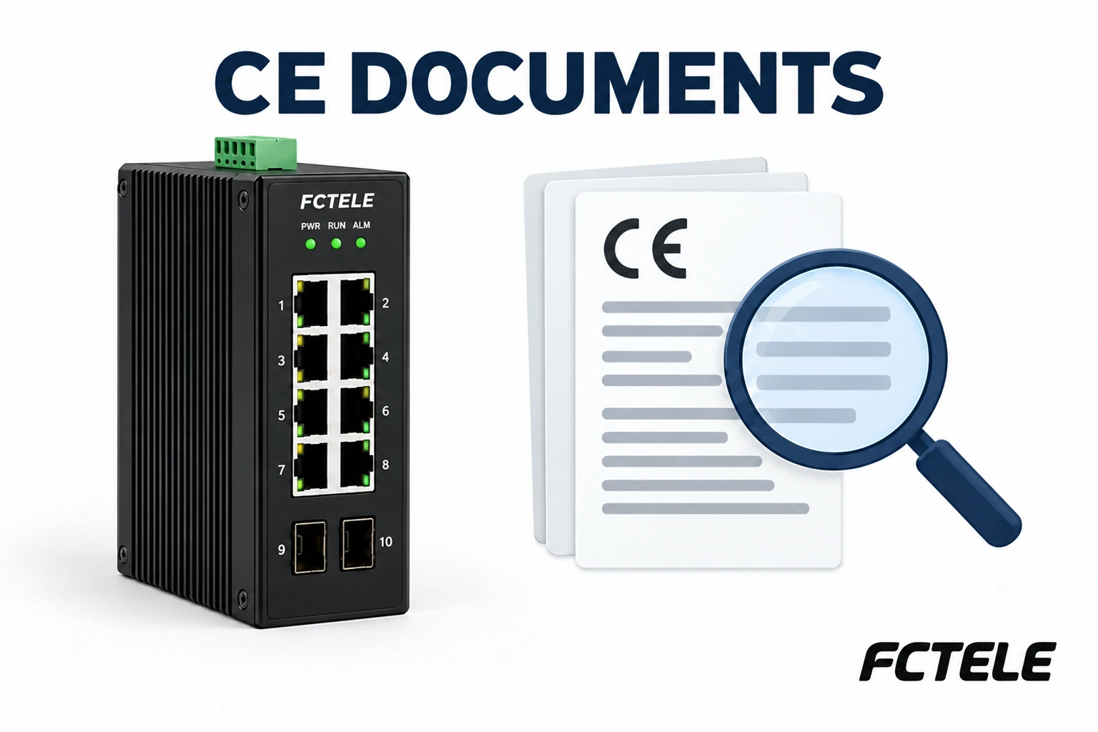 How to Read CE Documentation for Industrial Switches: Models, EMC, Reports, and Declarations of Conformity