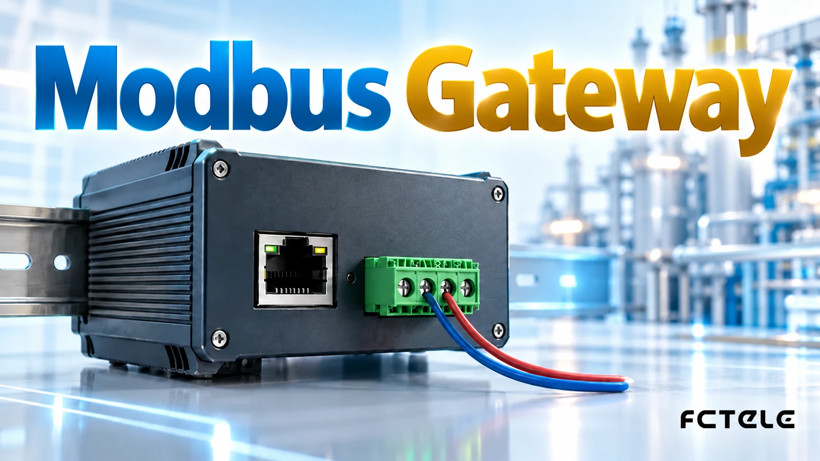 How a Modbus Communication Gateway Works: RTU to TCP Conversion, Address Mapping, and Timeout Troubleshooting