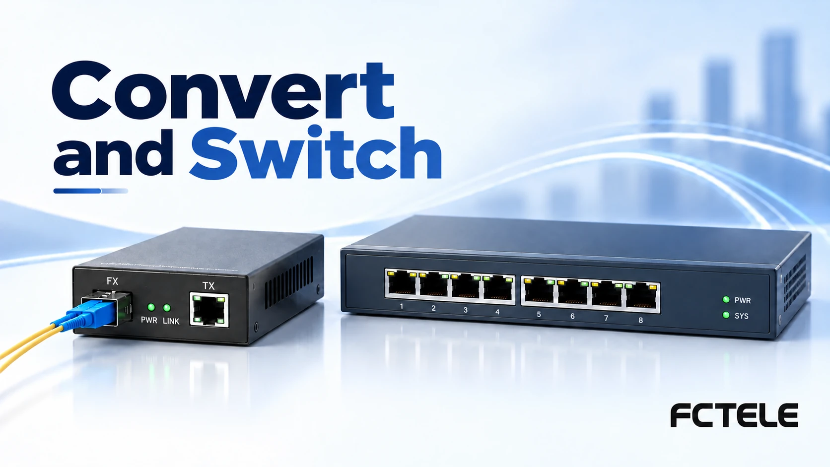 Fiber Media Converters, Fiber Switches, and Network Fiber Optic Transmission Devices: The Functional Differences Behind the Names